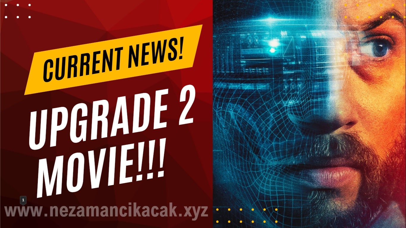 Upgrade 2 movie film