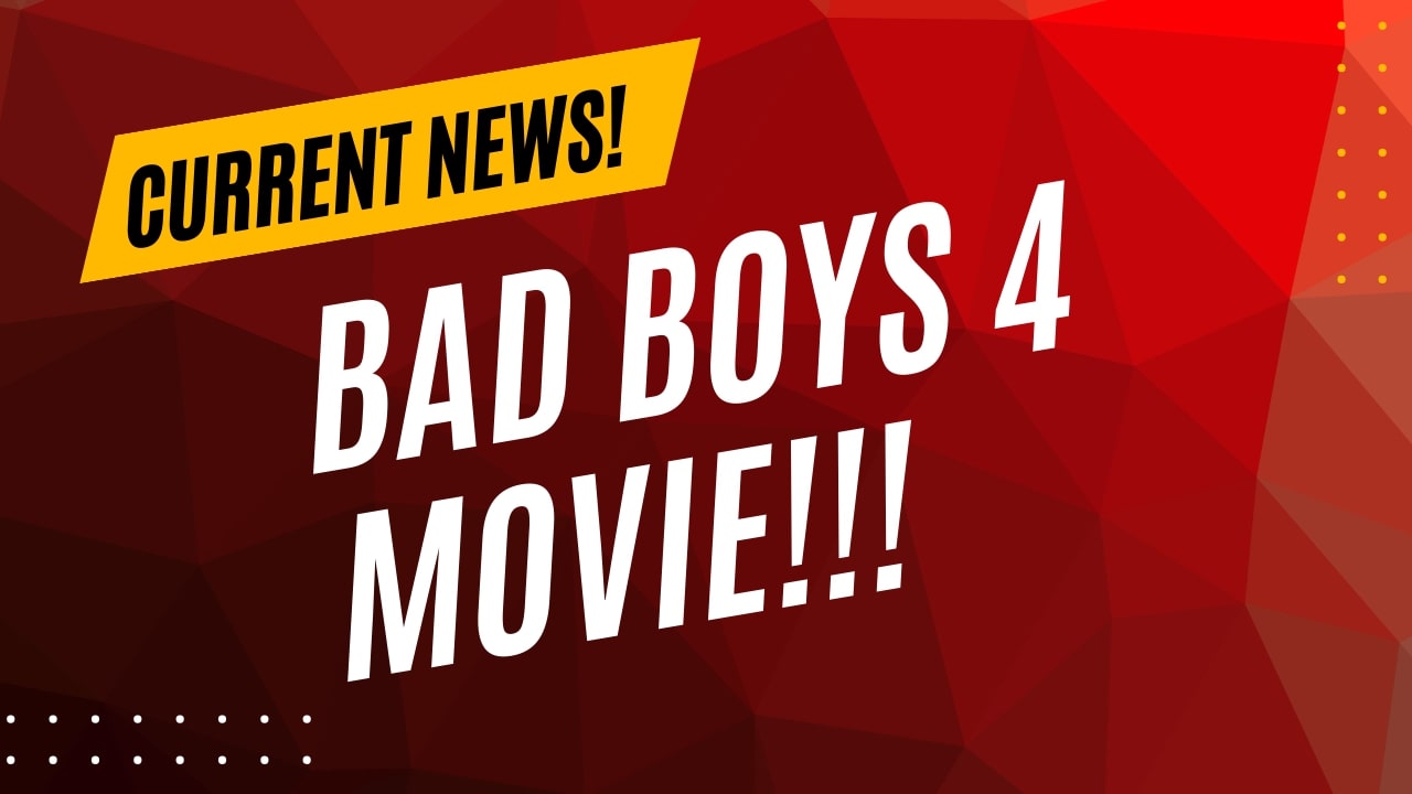 Bad Boys 4